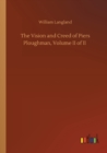 The Vision and Creed of Piers Ploughman, Volume II of II - Book