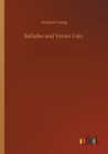 Ballades and Verses Vain - Book