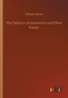 The Defence of Guenevere and Other Poems - Book
