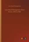 Lucy Maud Montgomery Short Stories, 1902 to 1903 - Book