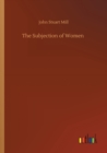 The Subjection of Women - Book