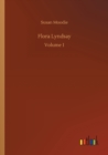 Flora Lyndsay : Volume 1 - Book