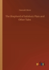 The Shepherd of Salisbury Plain and Other Tales - Book