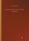 Uncle Daniel's Story of Tom Anderson - Book