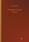 Si Klegg, Book 1 (of 6) : Volume 1 - Book