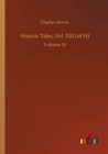 Historic Tales, Vol. XIII (of 15) : Volume 13 - Book