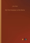 My First Summer in the Sierra - Book