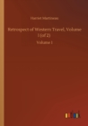 Retrospect of Western Travel, Volume I (of 2) : Volume 1 - Book