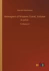 Retrospect of Western Travel, Volume II (of 2) : Volume 2 - Book