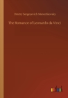 The Romance of Leonardo da Vinci - Book