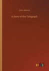 A Story of the Telegraph - Book