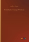 Humility the Beauty of Holiness - Book
