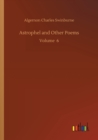 Astrophel and Other Poems : Volume 6 - Book