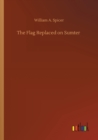 The Flag Replaced on Sumter - Book