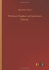 Thirteen Chapters of American History - Book