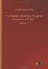 The Strange Adventures of Captain Dangerous, Vol. 3 of 3 : Volume 3 - Book
