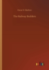 The Railway Builders - Book