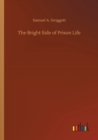 The Bright Side of Prison Life - Book