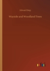 Wayside and Woodland Trees - Book