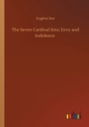The Seven Cardinal Sins : Envy and Indolence - Book