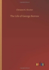 The Life of George Borrow - Book