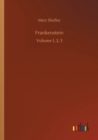 Frankenstein : Volume 1, 2, 3 - Book