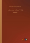 In Darkest Africa, Vol. 2 : Volume 2 - Book