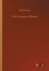 The Conquest of Rome - Book
