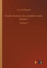 Charles Sumner; his complete works, volume 7 : Volume 7 - Book