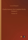 Charles Sumner; His Complete Works, Volume X : Volume 10 - Book