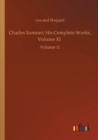 Charles Sumner; His Complete Works, Volume XI : Volume 11 - Book