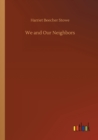 We and Our Neighbors - Book