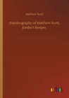 Autobiography of Matthew Scott, Jumbo's Keeper - Book
