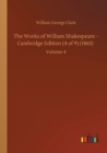 The Works of William Shakespeare - Cambridge Edition (4 of 9) (1863) : Volume 4 - Book