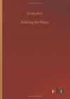 Policing the Plains - Book