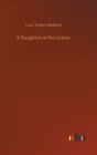 A Daughter of the Union - Book