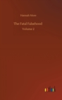 The Fatal Falsehood : Volume 2 - Book