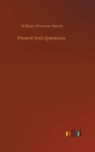 Present Irish Questions - Book