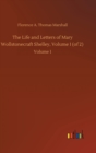 The Life and Letters of Mary Wollstonecraft Shelley, Volume I (of 2) : Volume 1 - Book