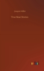 True Bear Stories - Book