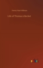 Life of Thomas a Becket - Book