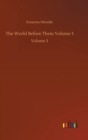 The World Before Them Volume 3 : Volume 3 - Book