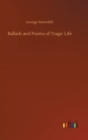 Ballads and Poems of Tragic Life - Book