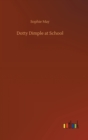 Dotty Dimple at School - Book