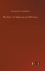 The Story of Majorca and Minorca - Book