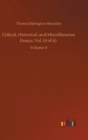 Critical, Historical, and Miscellaneous Essays; Vol. (4 of 6) : Volume 4 - Book