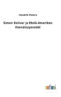 Simon Bolivar ja Etela-Amerikan itsenaisyyssodat - Book