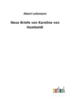 Neue Briefe von Karoline von Humboldt - Book