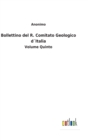 Bollettino del R. Comitato Geologico d´Italia : Volume Quinto - Book