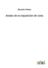 Anales de la Inquisicion de Lima - Book
